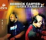 Live at Om: Mixed By Derrick Carter & Mark Farina