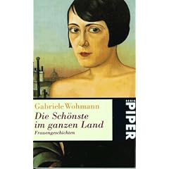 Die Sch�nste im ganzen Land. Frauengeschichten.