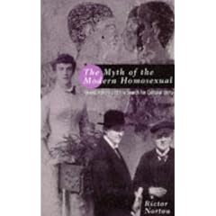 The Myth of the Modern Homosexual: Queer History and the Search for Cultural Unity (Sexual politics)