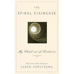 The Spiral Staircase: My Climb Out of Darkness