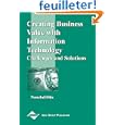 Creating Business Value With Information Technology: Challenges and Solutions