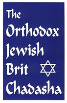 The Orthodox Jewish Brit Chadasha