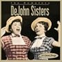 Complete Dejohn Sisters