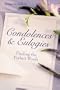 Condolences & Eulogies: Finding the Perfect Words