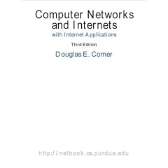Computer Networks and Internets, with Internet Applications: United States Edition