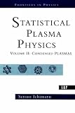 Statistical Plasma Physics: v.ume II: Condensed Plasmas: v.ume II (Frontiers in Physics)