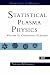 Statistical
Plasma
Physics:
v.
2:
Condensed
Plasmas
(Frontiers
in
Physics)