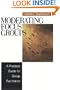 Moderating Focus Groups: A Practical Guide for Group Facilitation