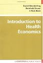 Introduction to Health Economics (Understanding Public Health)