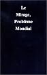 Le Mirage, probl�me mondial