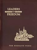 Leaders of Freedom (Land of Our Lady)