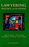 Lawyering - Practice & Planning: Practice and Planning (American Casebook Series)