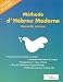 Méthode d'hebreu moderne (CD rom inclus) Méthode d'hebreu moderne (CD rom inclus)