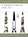 New Vanguard 82: V-2 Ballistic Missile 1942-52