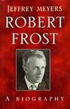 Robert Frost : a biography