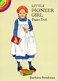 Little Pioneer Girl Paper Doll (Dover Little Activity Books)