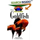 Click here to buy The Goldfish: An Owner's Guide to a Happy Healthy Pet by  Carlo DeVito and Gregory, PhD Skomal.