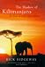 Shadow of Kilimanjaro: On Foot Across East Africa