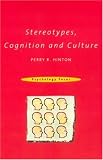 Stereotypes, Cognition and Culture (Psychology Focus)