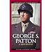 George S. Patton: A Biography (Greenwood Biographies)