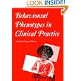 Behavioural Phenotypes in Clinical Practice by Gregory O'Brien