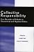 Book Collective Responsibility: Five Decades of Debate in Theoretical and Applied Ethics (Studies in Social, Political, and Legal  Philosophy)
