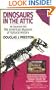Dinosaurs in the Attic: An Excursion into the American Museum of Natural History