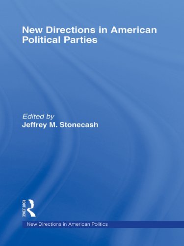 New Directions in American Political Parties (New Directions in American Politics)