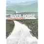 River-horse: A Voyage Across America