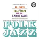 Revue Bill Smith  / Folk Jazz