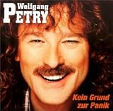 Kein Grund zur Panik - Wolfgang Petry