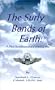 The Surly Bonds of Earth: A Pilots Remembrances of a World at War