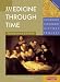 Medicine Through Time: Foundation Edition (Heinemann Secondary History Project)