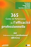 365 Guides de performance et d efficacité professionnelle : Edition français - anglais