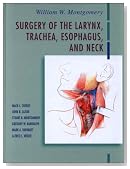 Surgery of the Larynx, Trachea, Esophagus and Neck, 1e