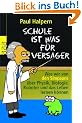 Schule ist was f�r Versager: Was wir von den Simpsons �ber Physik, Biologie, Roboter und das Leben lernen k�nnen