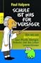 Schule ist was f�r Versager: Was wir von den Simpsons �ber Physik, Biologie, Roboter und das Leben lernen k�nnen