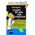 Schule ist was f�r Versager: Was wir von den Simpsons �ber Physik, Biologie, Roboter und das Leben lernen k�nnen