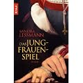 Das Jungfrauenspiel: Roman