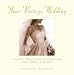 Search : Your Vintage Wedding: Unique Ideas and Inspiration for Today's Bride