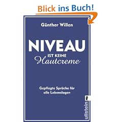 Niveau ist keine Hautcreme