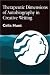 Therapeutic Dimensions of Autobiography in Creative Writing