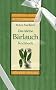 Das kleine B�rlauch Kochbuch