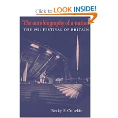 The Autobiography of a Nation: The 1951 Festival of Britain (Studies in Design & Material Culture)
