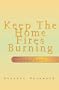 Keep The Home Fires Burning