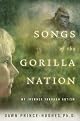 Songs of the Gorilla Nation: My Journey Through Autism by Dawn Phd Prince-Hughes