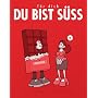 F�r Dich. Du bist s��!
