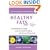 Healthy Fats for Life: Preventing and Treating Common Health Problems with Essential Fatty Acids