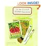 In the French Kitchen Garden: The Joys of Cultivating a Potager