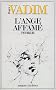 L'ange affam�